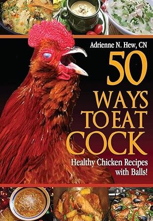 50 Ways to Eat Cock