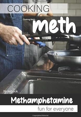 Cooking Meth – Funny prank Book for adult